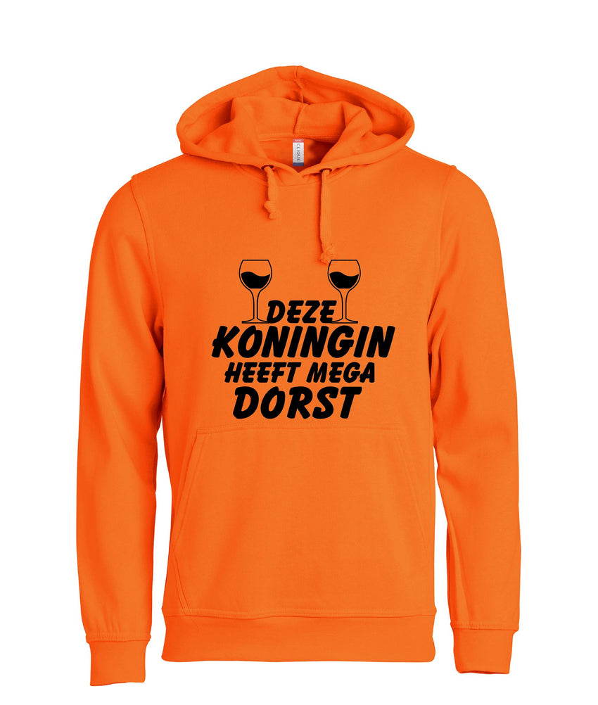 Heeft mega dorst koningsdag Dames Hoodie